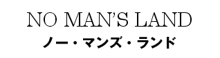 NO MAN�S LAND